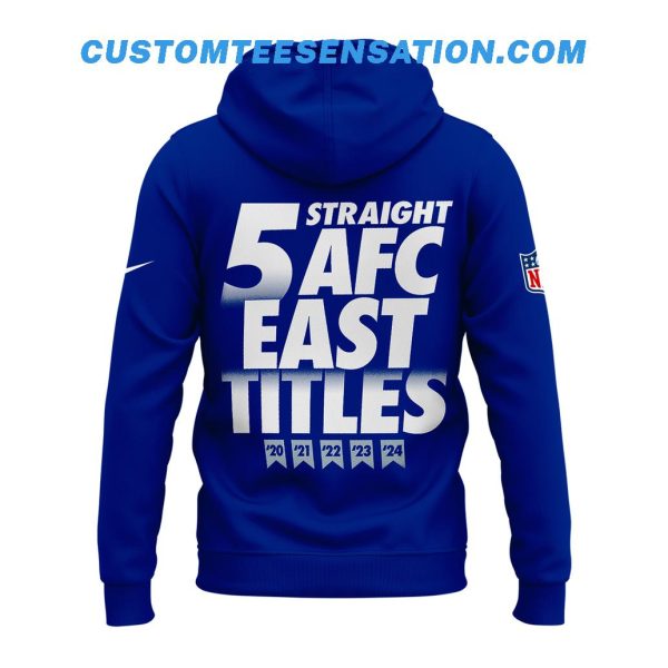 5 Straight AFC East Titles 20 21 22 23 24 Champions Buffalo Bills Hoodie